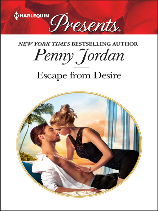Title details for Escape from Desire by Penny Jordan - Wait list